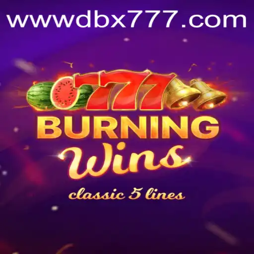 Exploring the Exciting World of BurningWins with DBX 777